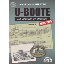 U-BOOTE - From Victories to Defeats Vol. 1 1939–1945
