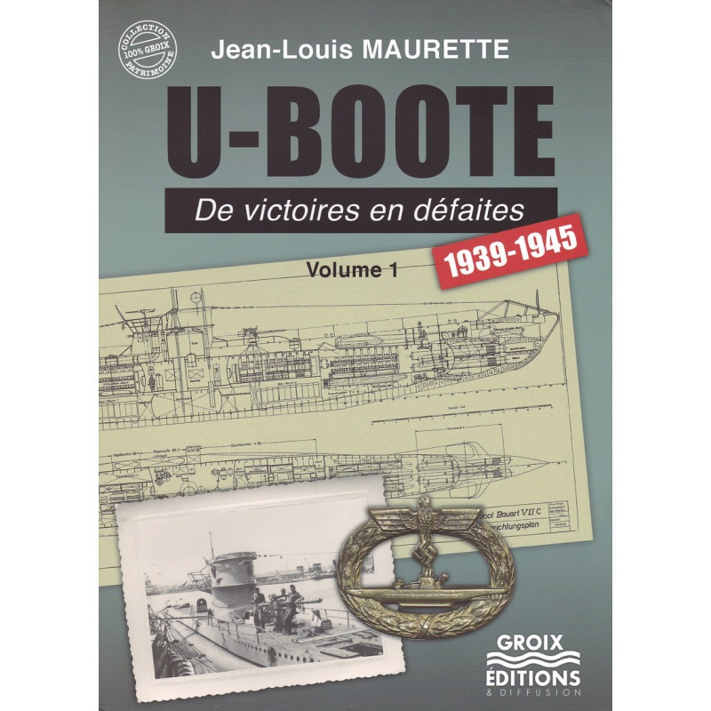 U-BOOTE - Van Overwinningen naar Nederlagen Deel 1 1939-1945