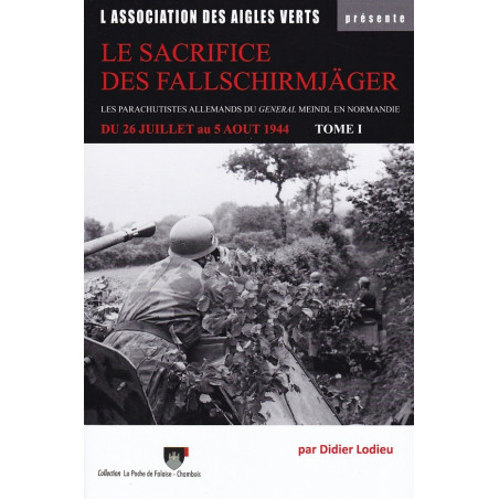 HET OFFER VAN DE FALLSCHIRMJÄGER. DEEL 1. VAN 26 JULI TOT 5 AUGUSTUS 1944