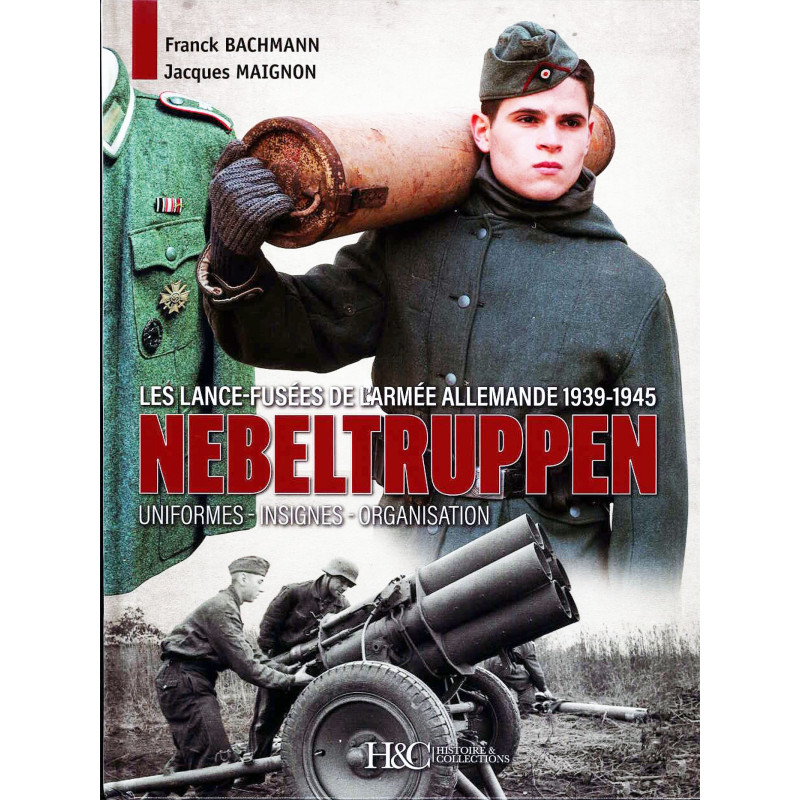 NEBELTRUPPEN – DIE RAKETENWERFER DES DEUTSCHEN HEERES