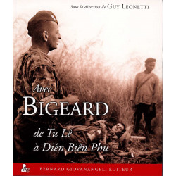WITH BIGEARD - from Tu Lê to Diên Biên Phu