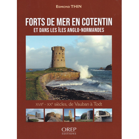 SEA FORTS IN COTENTIN AND THE CHANNEL ISLANDS