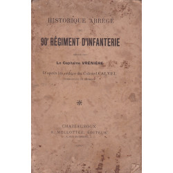 HISTORIQUE ABREGE DU 90E RÉGIMENT D’INFANTERIE