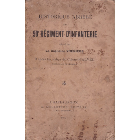 KURZGESCHICHTE DES 90. INFANTERIE-REGIMENTS