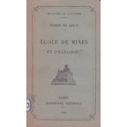 SCHOOL OF MINES AND EXPLOSIVES – SCHOOL OF ENGINEERS