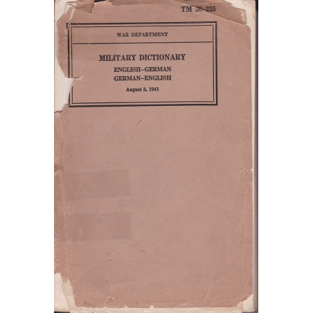 TM 30-255 DICCIONARIO MILITAR INGLÉS-ALEMÁN ALEMÁN-INGLÉS EDICIÓN PRELIMINAR