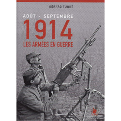 August – September 914 THE ARMIES AT WAR