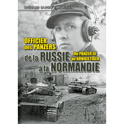 PANZEROFFIZIER – Von Russland bis zur Normandie