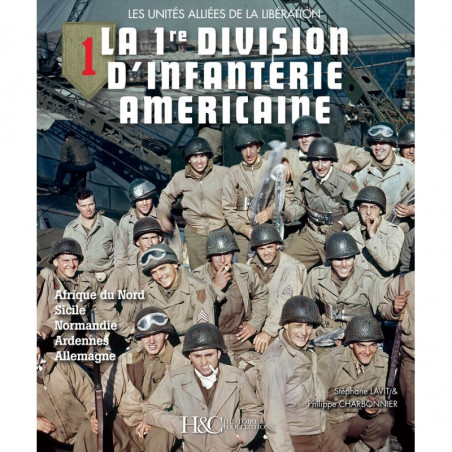 DE 1ste AMERIKAANSE INFANTERIEDIVISIE - Militaire geschiedenis MILITARIA