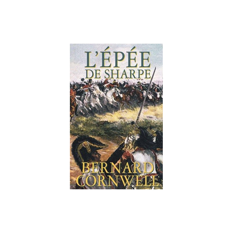 HET ZWAARD VAN SHARPE: RICHARD SHARPE EN DE...