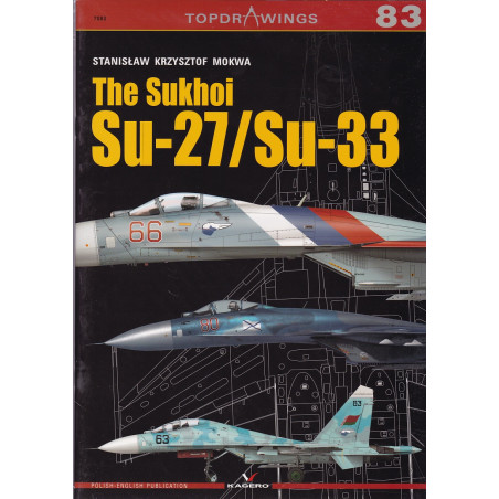 The Sukhoi Su-27/Su-33 – Top Drawings Kagero