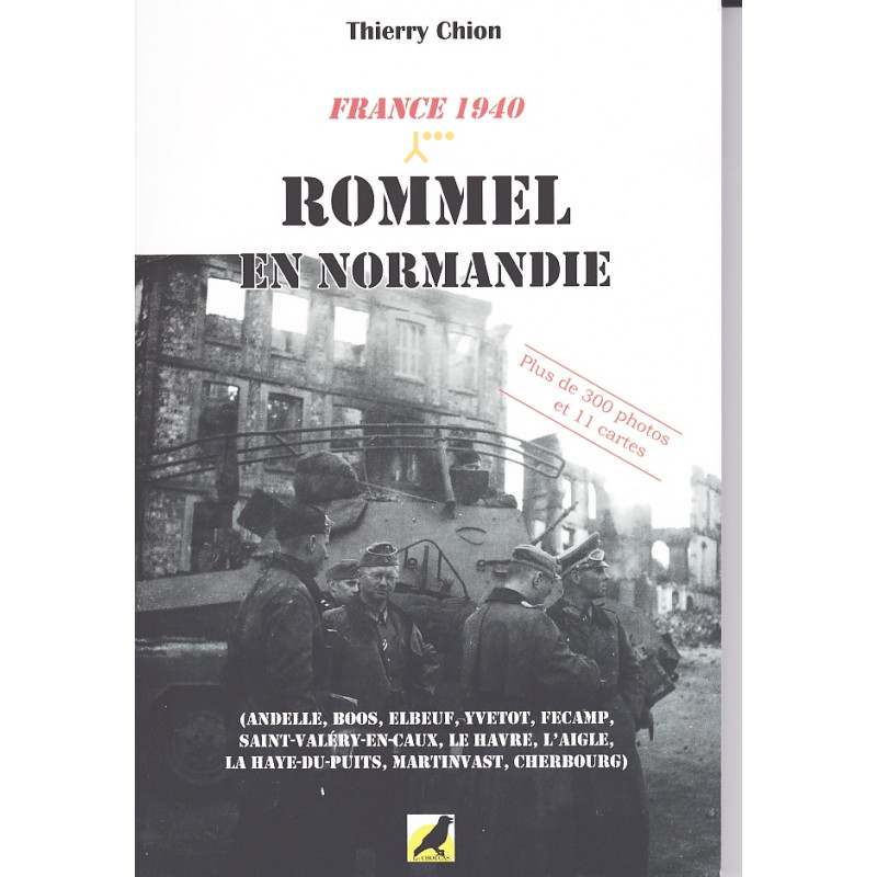 ROMMEL IN NORMANDY - France 1940