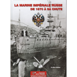 DIE RUSSISCHE KAISERLICHE MARINE von 1870 bis zu ihrem...