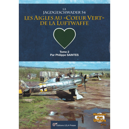 De Jagdgeschwader 54: De Arenden met het 'groene hart' van de Luftwaffe - Deel 02.