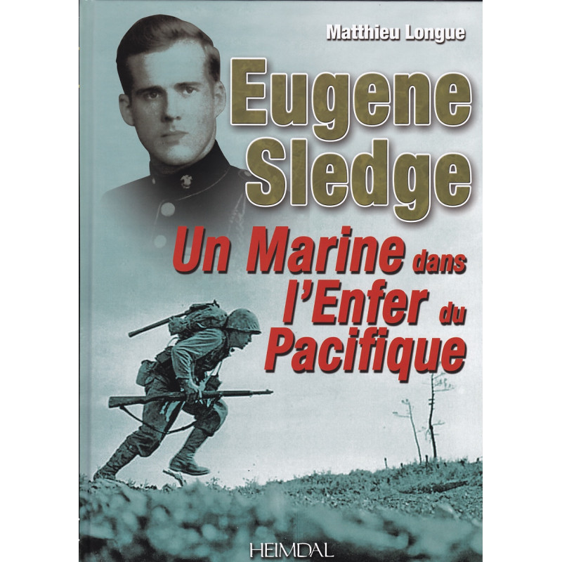 Eugene Sledge – Een Marine in de hel van de...