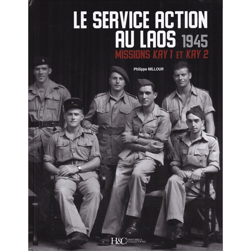 DE SERVICE ACTION IN LAOS 1945 Missies KAY1 en...