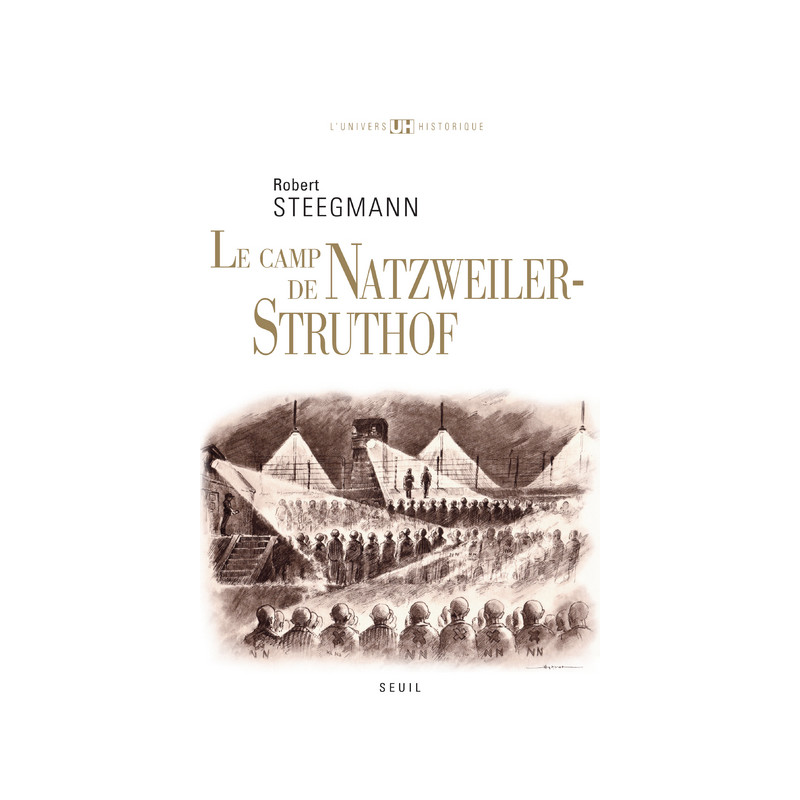 THE NATZWEILER-STRUTHOF CAMP