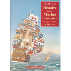History of the French Navy: From its Origins to the End...