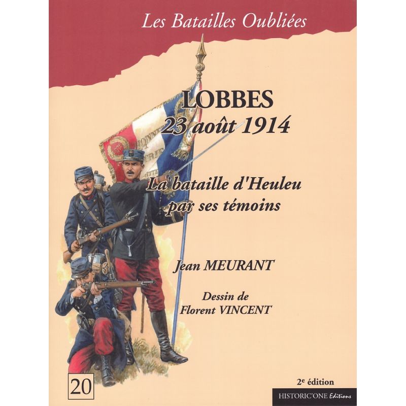 LOBBES 23. August 1914 – Die Schlacht von Heuleu im Zeugnis ihrer Teilnehmer