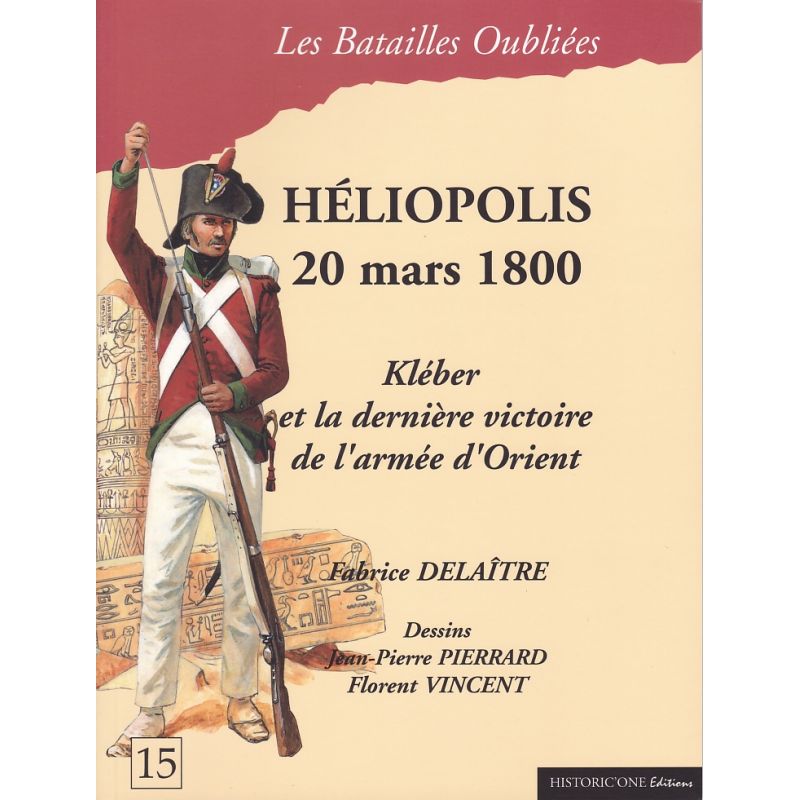 HELIOPOLIS 20. März 1800 – Kléber und der letzte Sieg der Orientarmee