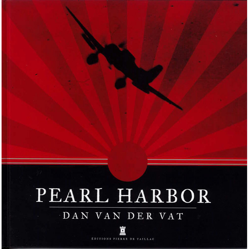 PEARL HARBOR – Eine illustrierte Geschichte