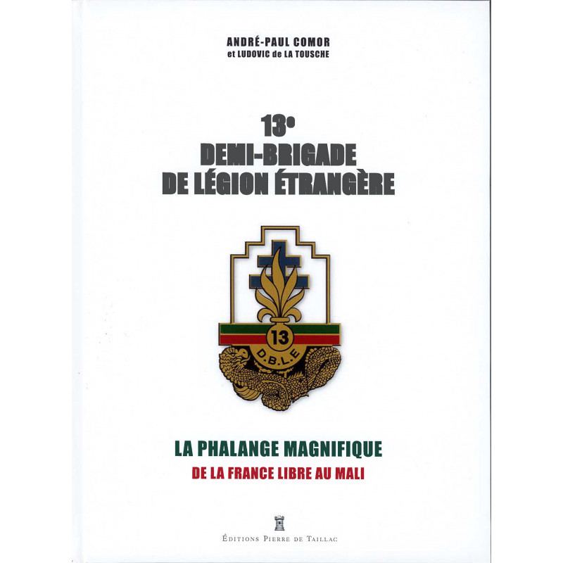 13e DEMI-BRIGADE DE LEGION ETRANGERE – die...