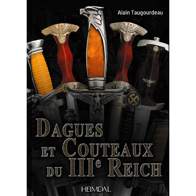 DAGGERS AND KNIVES OF THE THIRD REICH