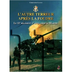 DE ANDERE TERREUR NA DE BLIKSEM – HET 11e REGIMENT...