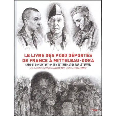 THE BOOK OF THE 9,000 DEPORTEES FROM MITTELBAU-DORA