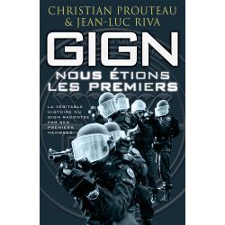 GIGN - WE WERE THE FIRST