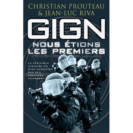 GIGN - WIJ WAREN DE EERSTEN