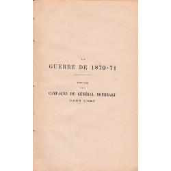 Der Krieg von 1870–71. Studie über den Feldzug von General Bourbaki im Osten, Ausg. 1908