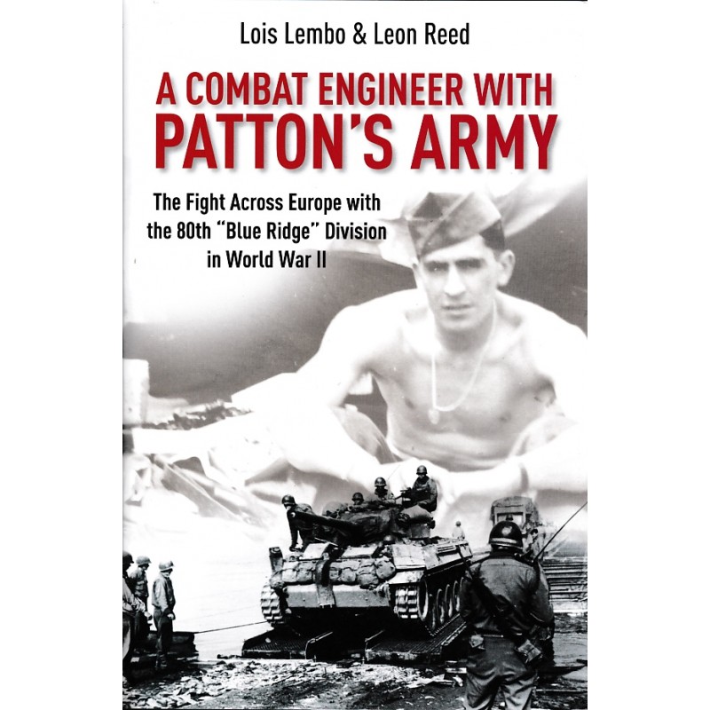 Un geniere da combattimento nell'armata di Patton