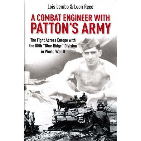 Un ingeniero de combate en el ejército de Patton