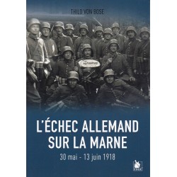 The German Failure on the Marne 30 May–13 June 1918