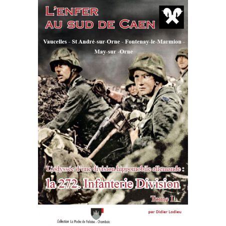 L'enfer au sud de Caen