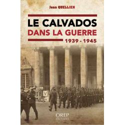 Calvados in de oorlog 1939-1945