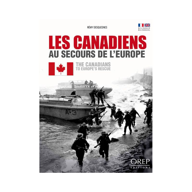 The Canadians to the Rescue of Europe