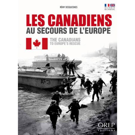 The Canadians to the Rescue of Europe