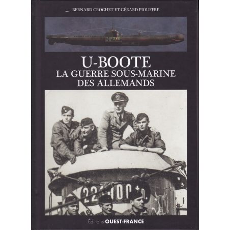 U-Boote – Der U-Boot-Krieg der Deutschen